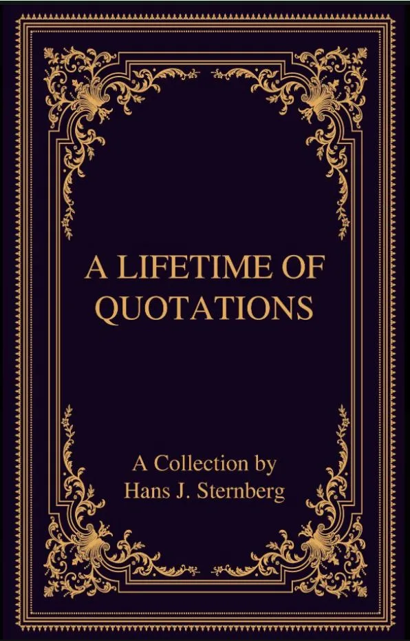 A Lifetime of Quotations, the book