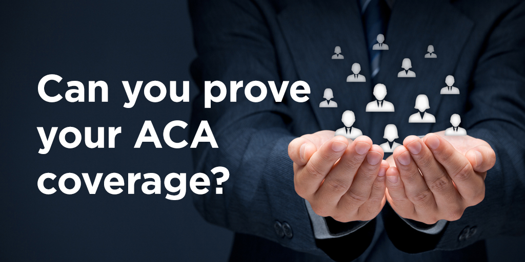 Can you prove your ACA compliance?