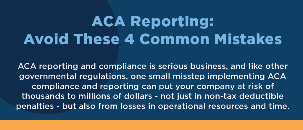 Avoid These 4 Common ACA Reporting Mistakes