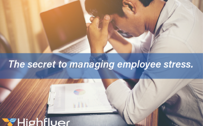 The Secret To Managing Employee Stress