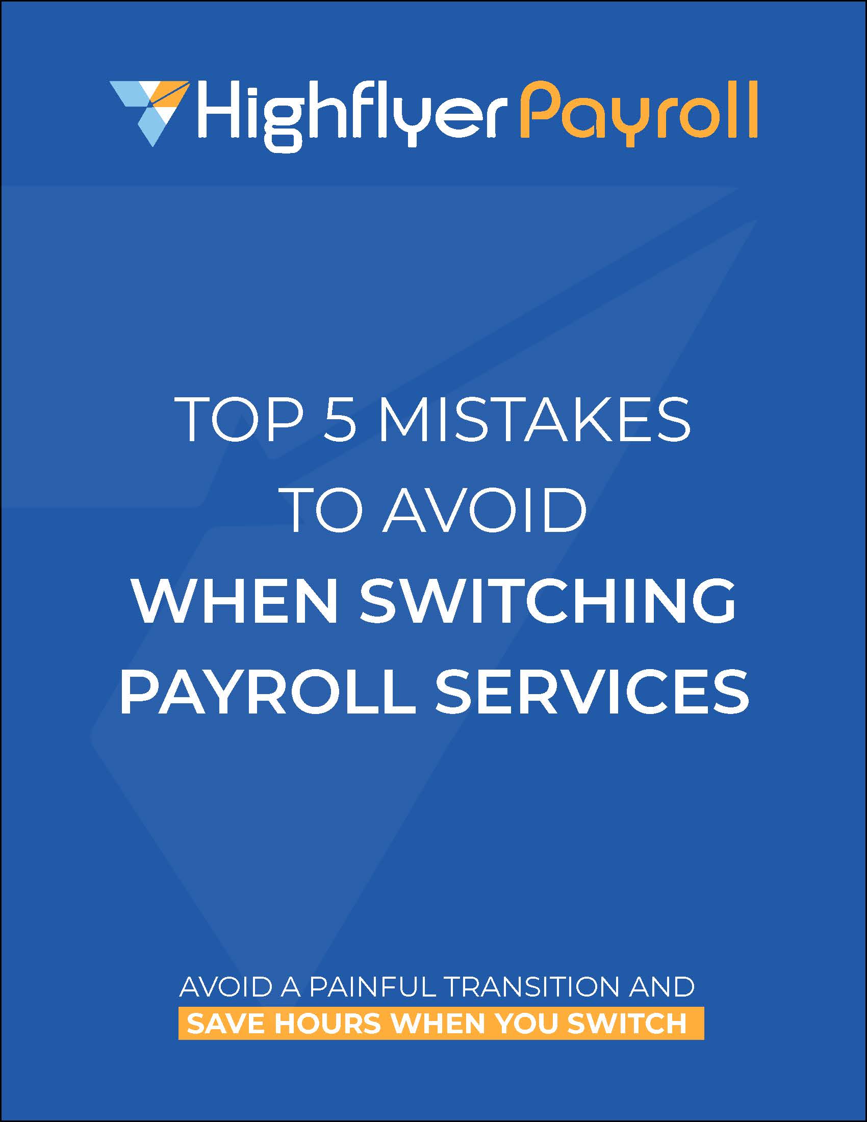 Top 5 Mistakes To Avoid When Switching Payroll Services